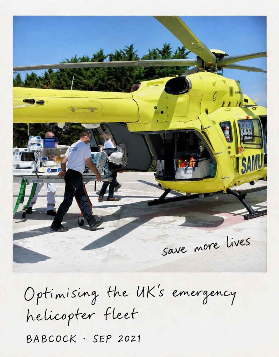 Polaroid: Optimising the UK's emergency helicopter fleet. Babcock, Sep 2021
